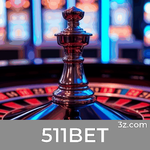 511BET: O Mundo de Jogos Selecionados e Excelentes